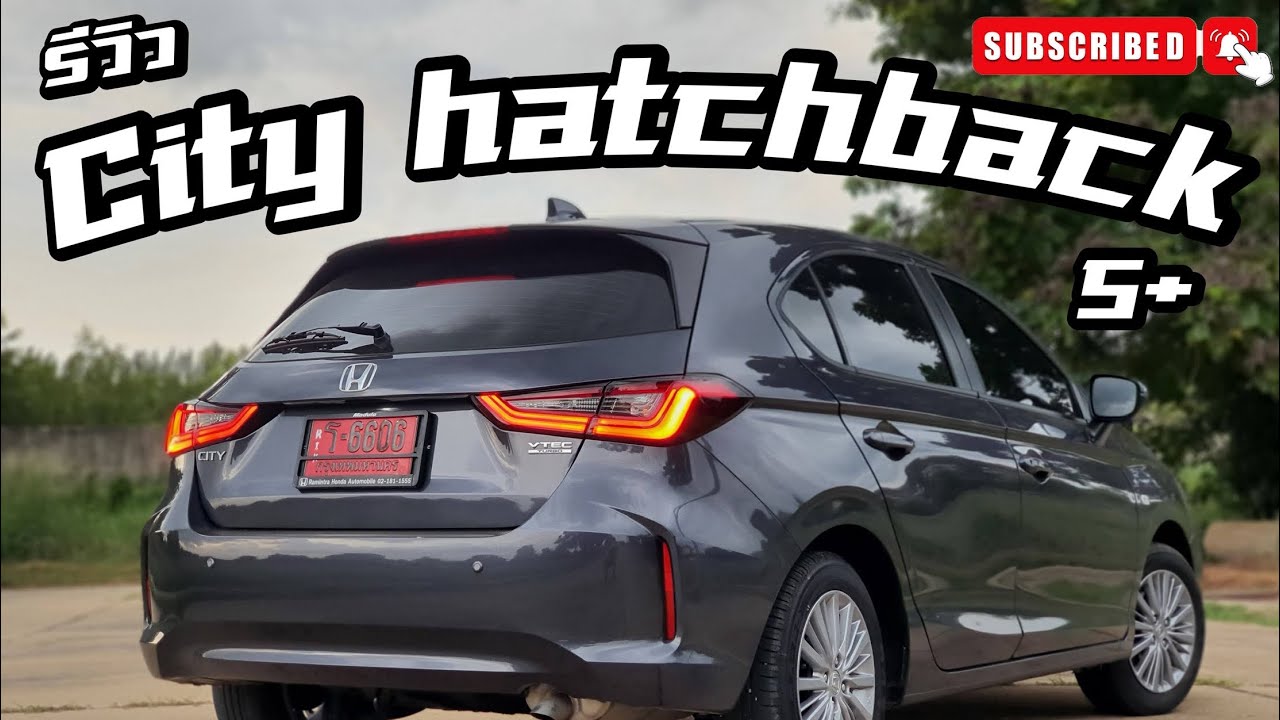 รีวิว honda city hatchback S+  และบอกปัญหา ข้อดี-ข้อเสีย กับการใช้งาน 10 เดือน