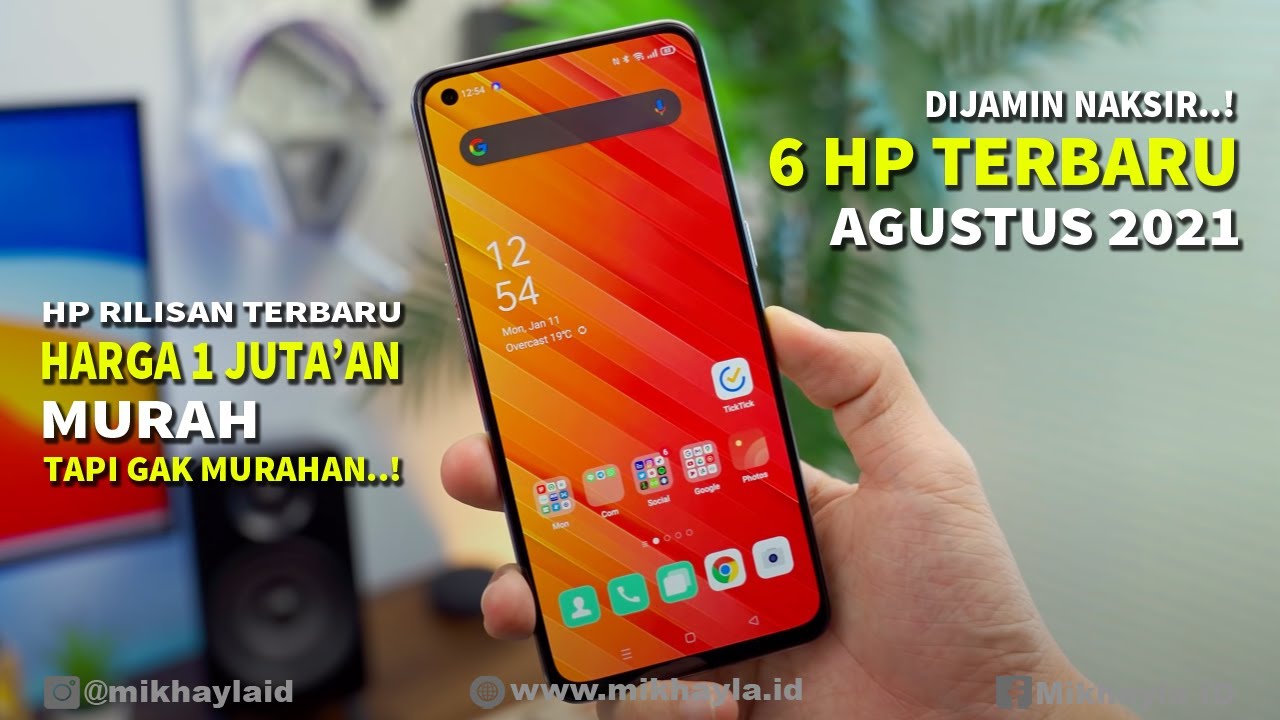 6 Hp Rilisan Terbaru 1 Jutaan Terbaik Agustus 2021