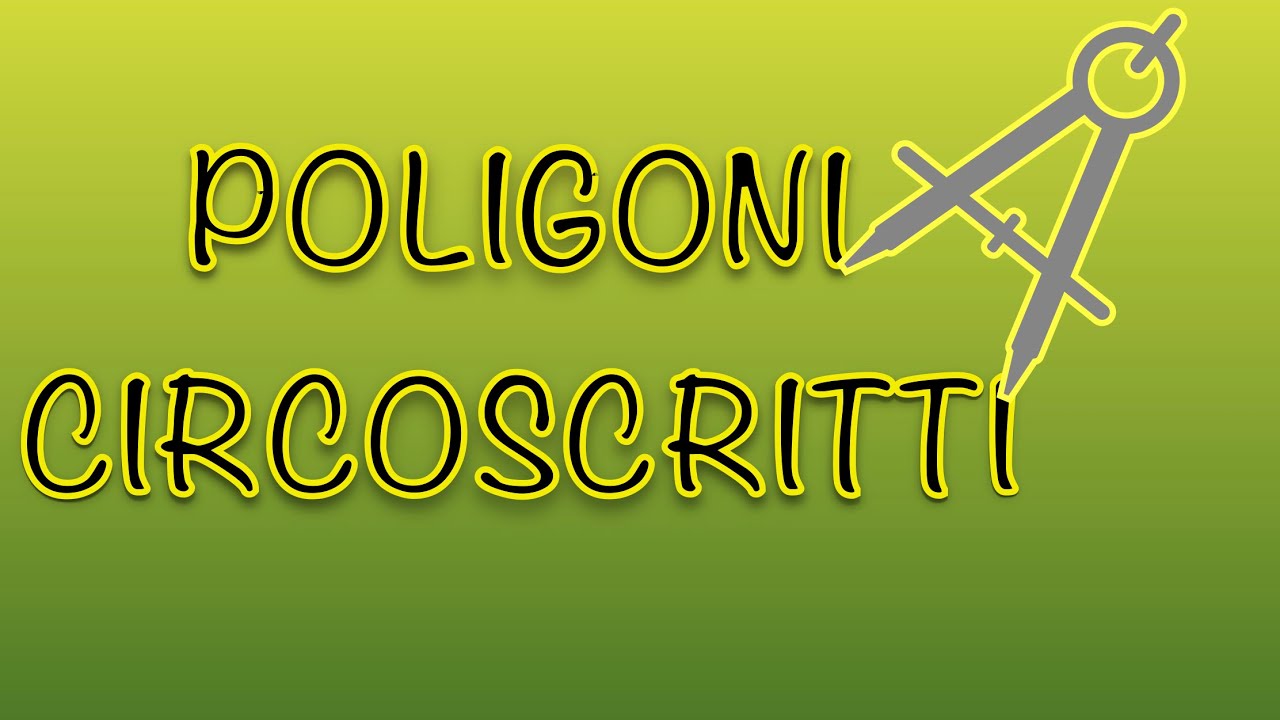 Poligoni circoscritti ad una circonferenza