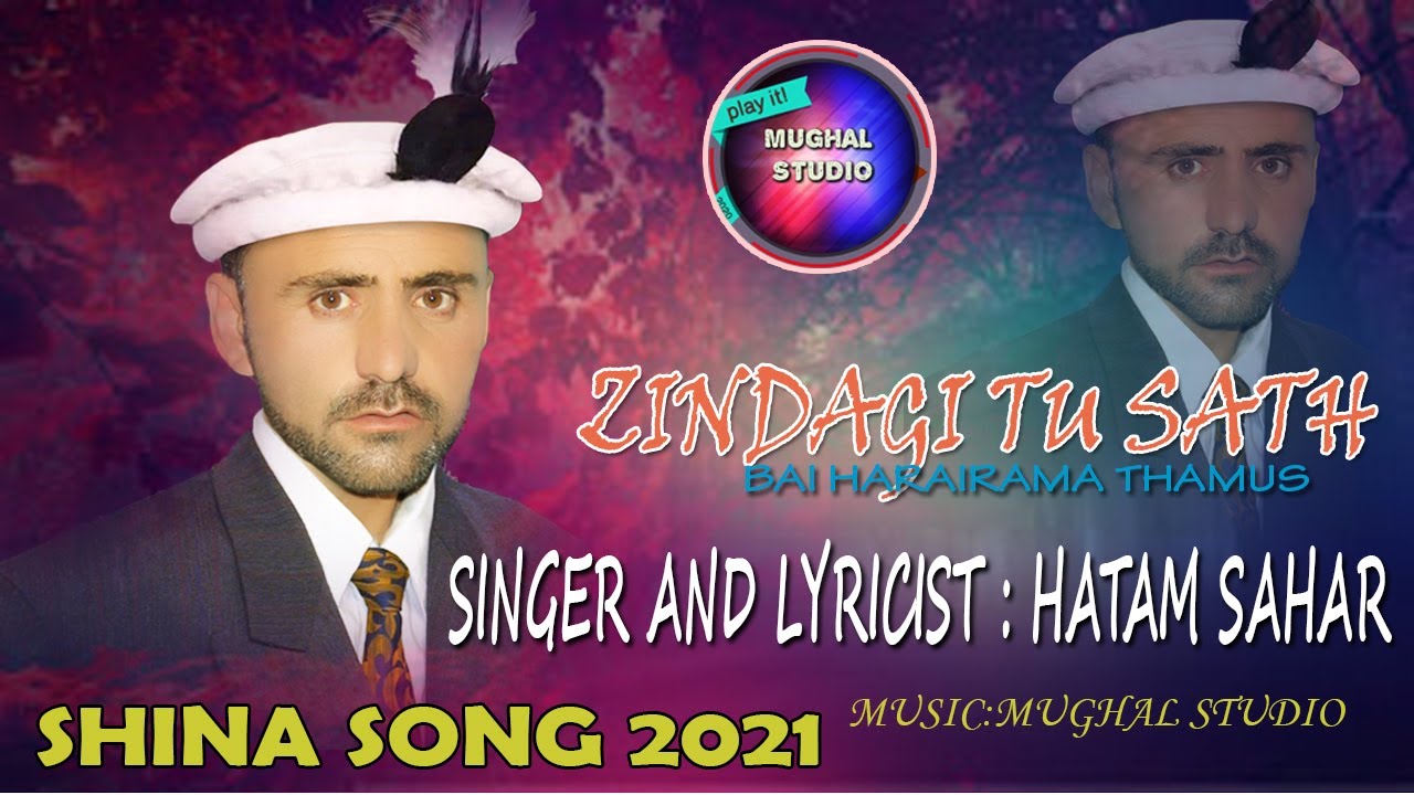 Shina Song || Singer & Lyricist :Hatam Sahar || Mughal Studio