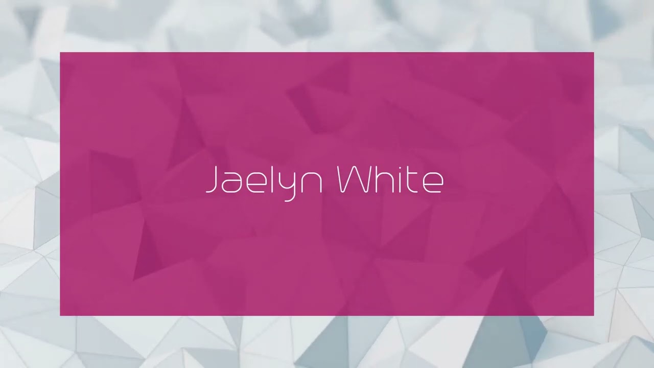 Jaelyn White - appearance