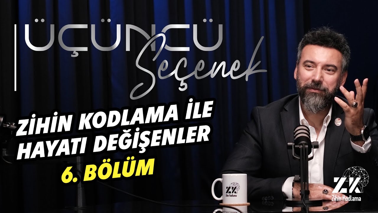 Zihin Kodlama ile Hayatı Değişenler - 3.Seçenek  6. Bölüm