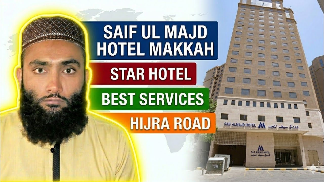 Saif Al Majd Hotel Makkah Best Hotel Near Hijra road Misfilah kubri 