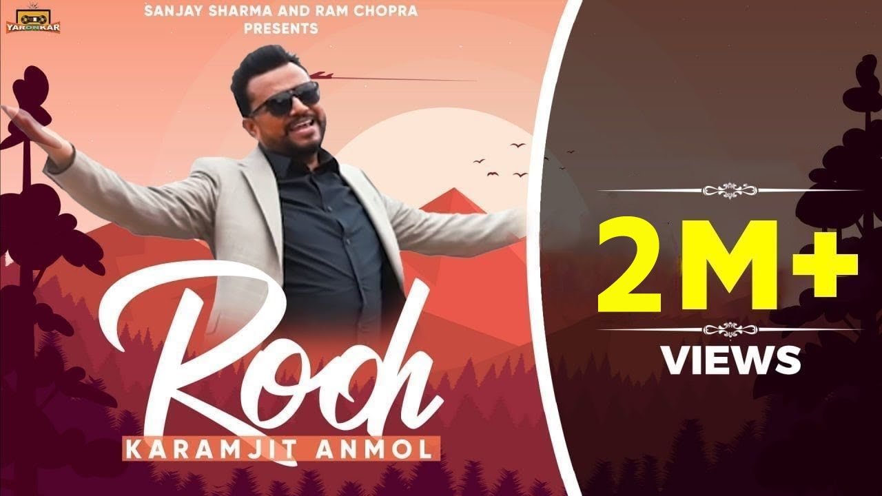Rooh (Official Video) | Karamjit Anmol | Latest Punjabi Song |  Kuldeep Chhahar | Yaronkar