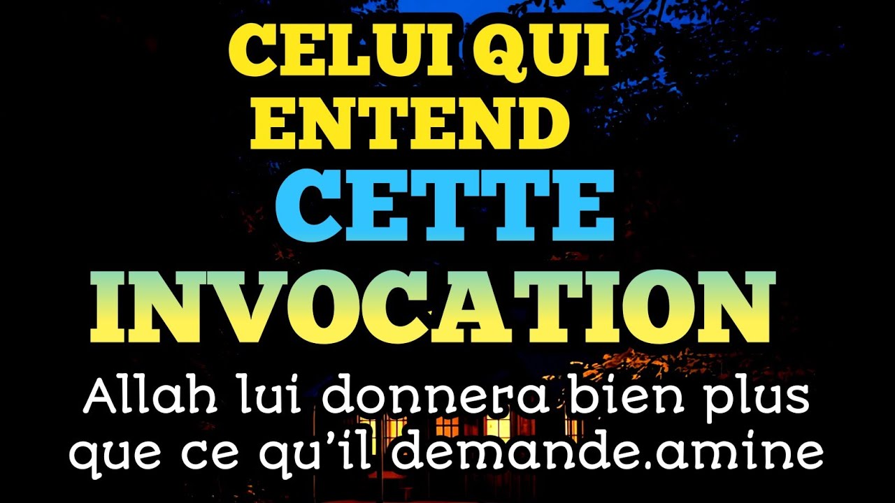 CELUI QUI ENTEND CETTE INVOCATION,Allah lui donnera bien plus que ce qu’il demande.amine