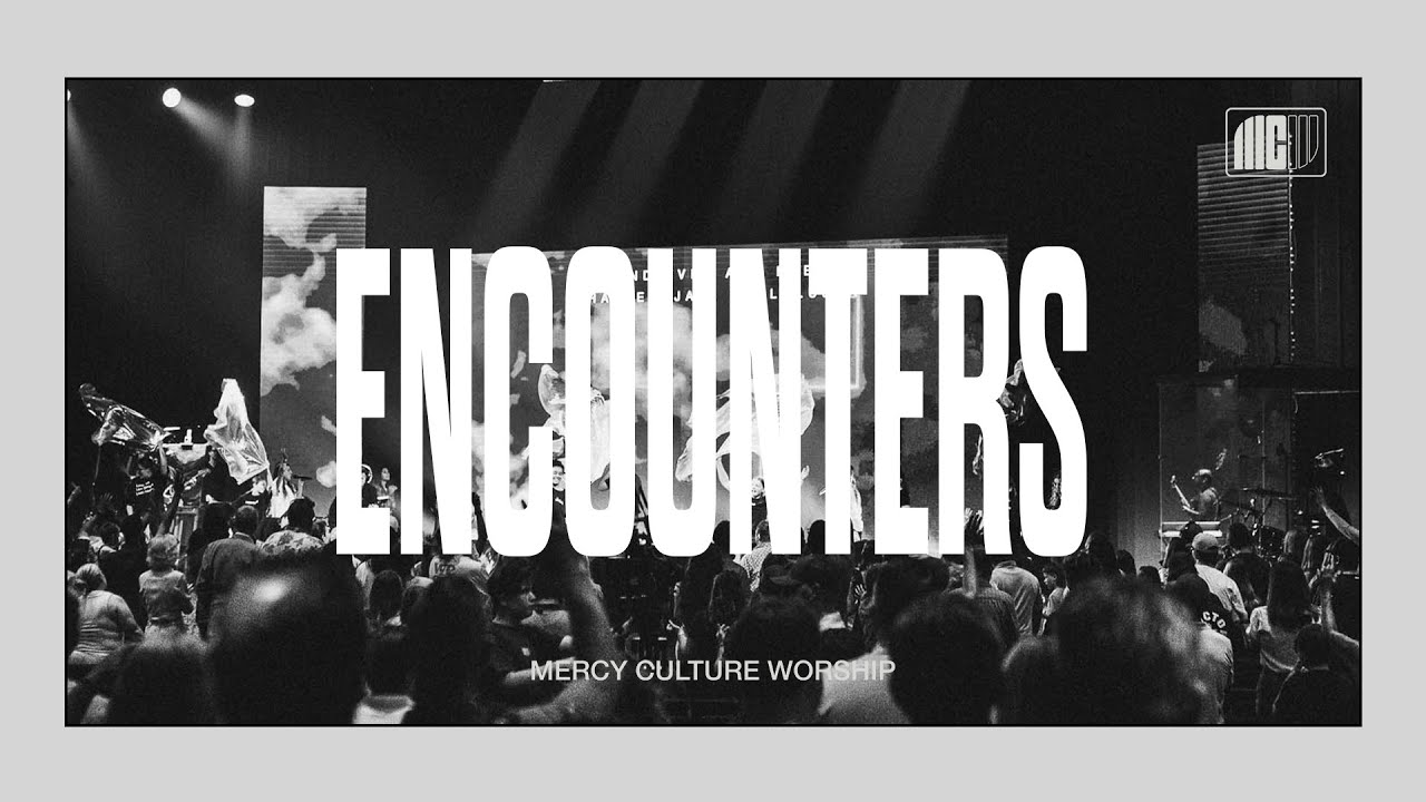 11:30AM Encounter | 08.25.24 | Mercy Culture Worship | House of God + Is He Worthy + Alpha & Omega