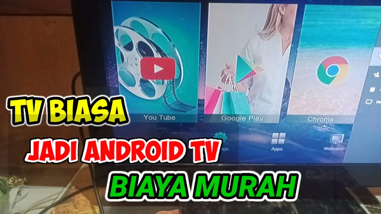 Tv biasa jadi tv android biaya murah bisa nonton you tube & tv tanpa antena