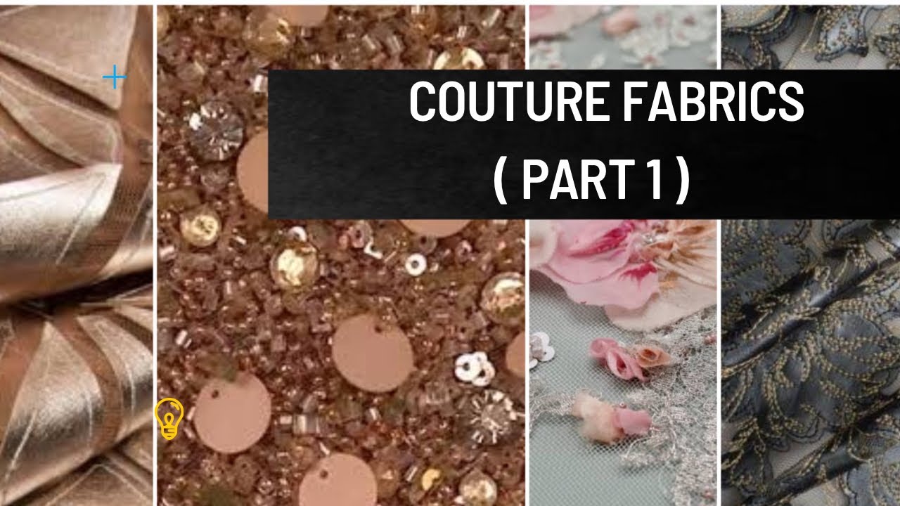COUTURE FABRICs (part1)