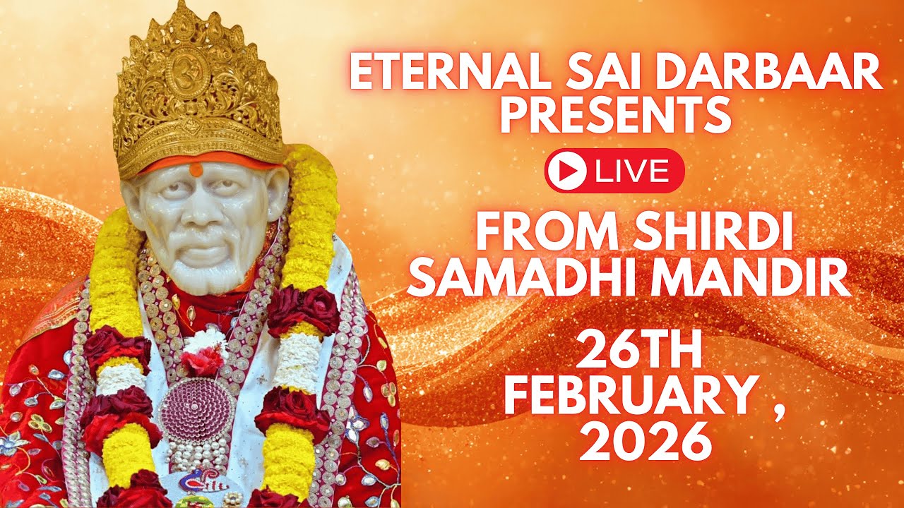Sai Baba Darshan : LIVE 🔴  - From SHIRDI SAMADHI MANDIR