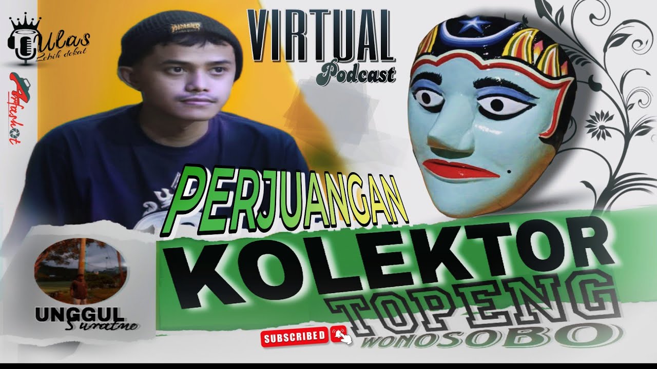 Kolektor Topeng Wonosobo || Unggul Suratno