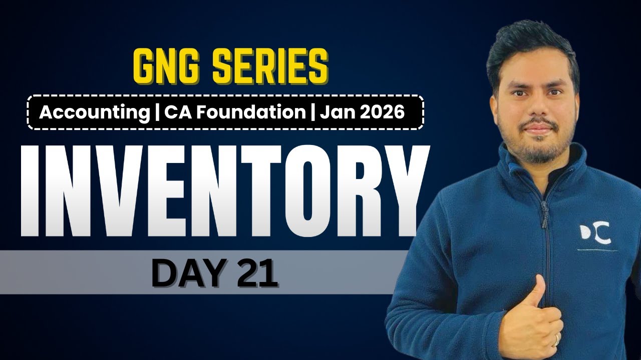 GNG Accounting | Day 21 | Inventory | CA Foundation | January 2026