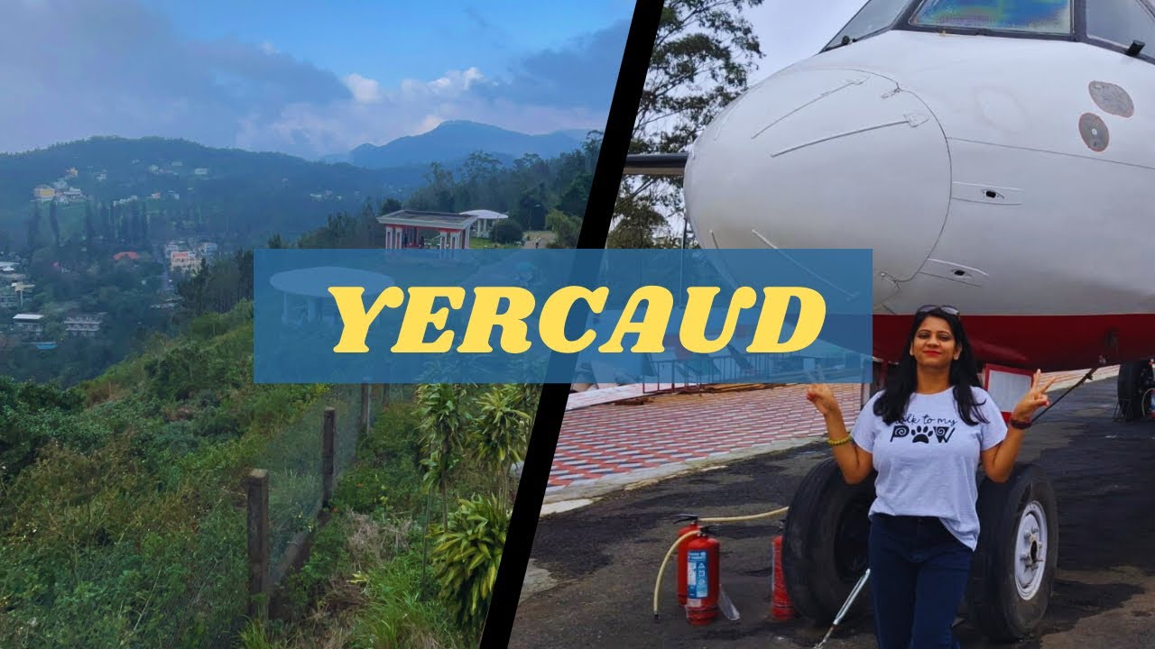 YERCAUD - Hill Station | Top Places to visits in Yercaud