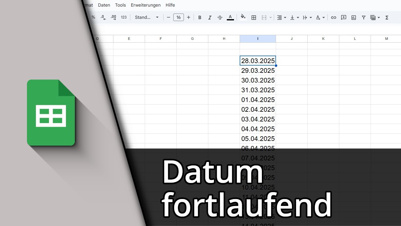 Google Sheets Datum fortlaufend einf&uuml;gen ✅ Tutorial