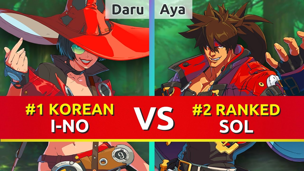 GGST ▰ Daru (#1 Korean I-No) vs Aya (#2 Ranked Sol). Guilty Gear Strive