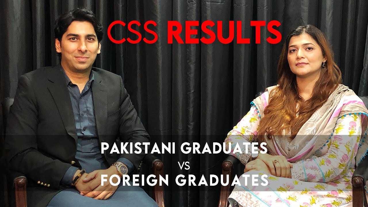 CSS 2019| Pakistani Graduates vs Foreign Graduates| CSS Exam in Pakistan| FPSC
