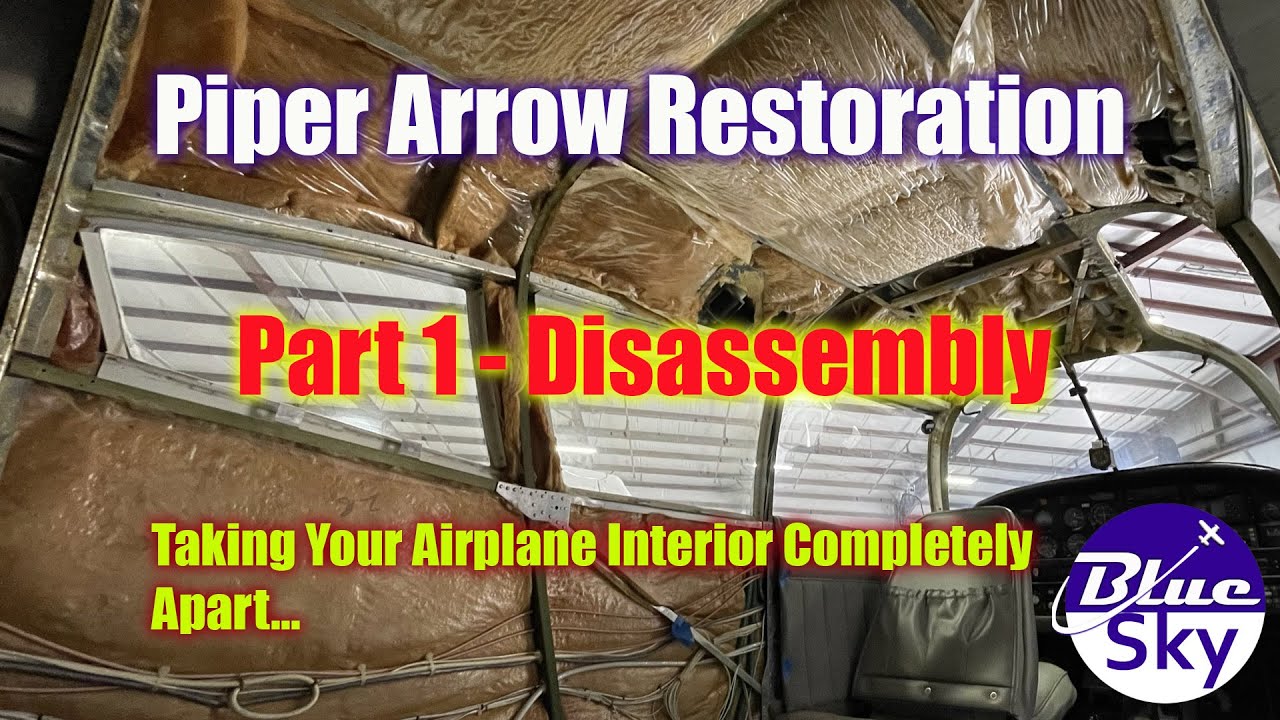 Piper Arrow Interior Renovation part1 - Disassembly