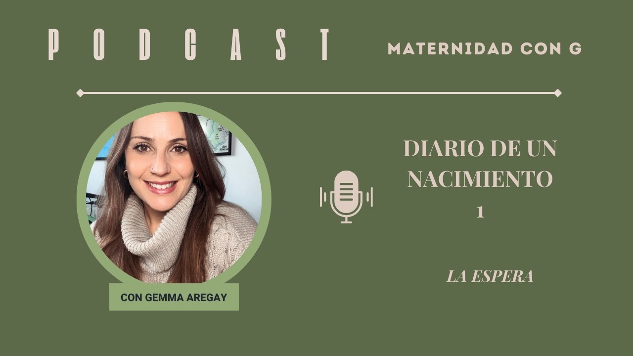 Diario de un nacimiento (1): LA ESPERA