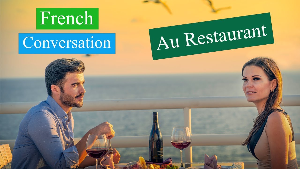 French Conversation: Au restaurant Dialogue en Français Niveau A1-A2