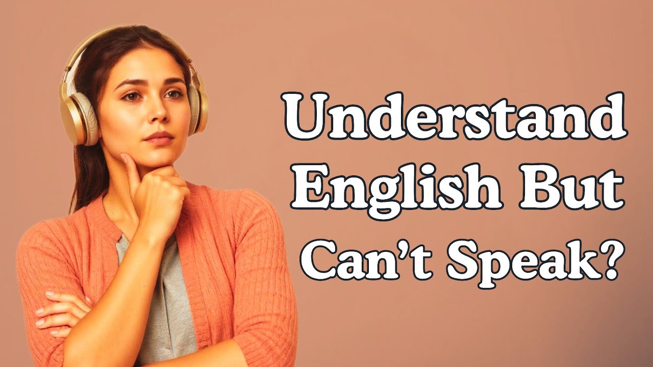 Understand English But Can't Speak? | Speak English Fluently With This Podcast