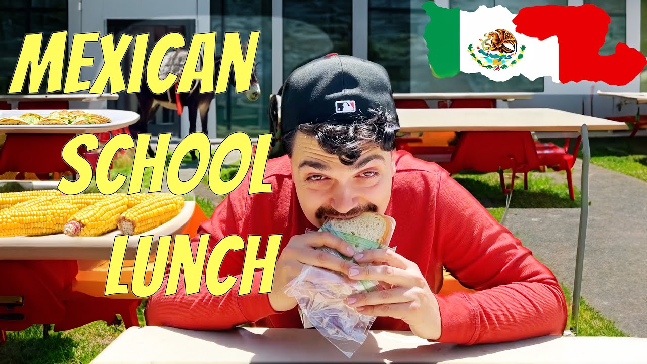 School Lunch When You're Mexican | MrChuy