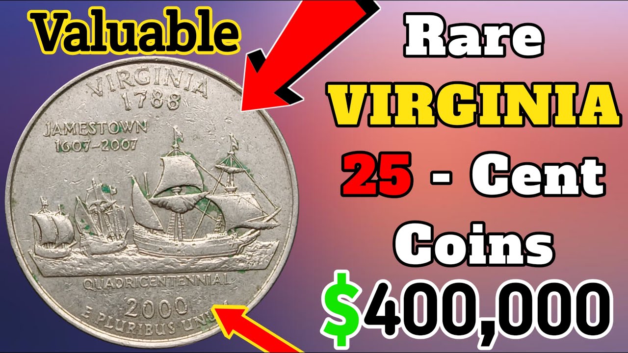 This Rare 2000-P Virginia State Quarter Could Be Worth $100,000&mdash;Here&rsquo;s What to Look For!