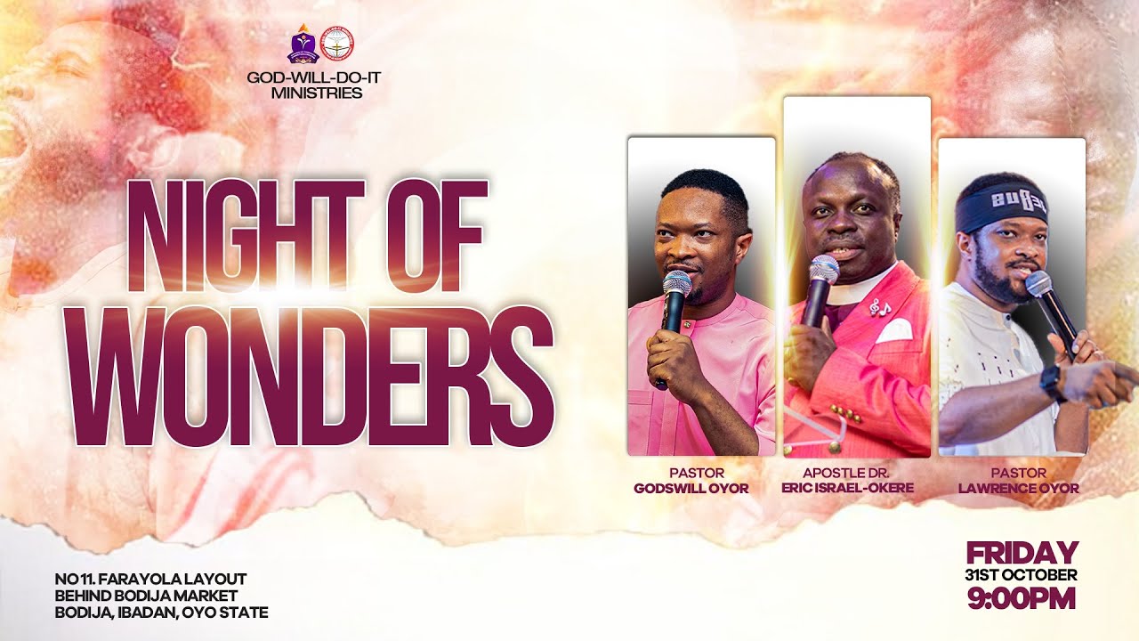 Convention 2025 Night Of Wonders Ministering: Apostle Eric-Israel Okere and Pastor Lawrence Oyor