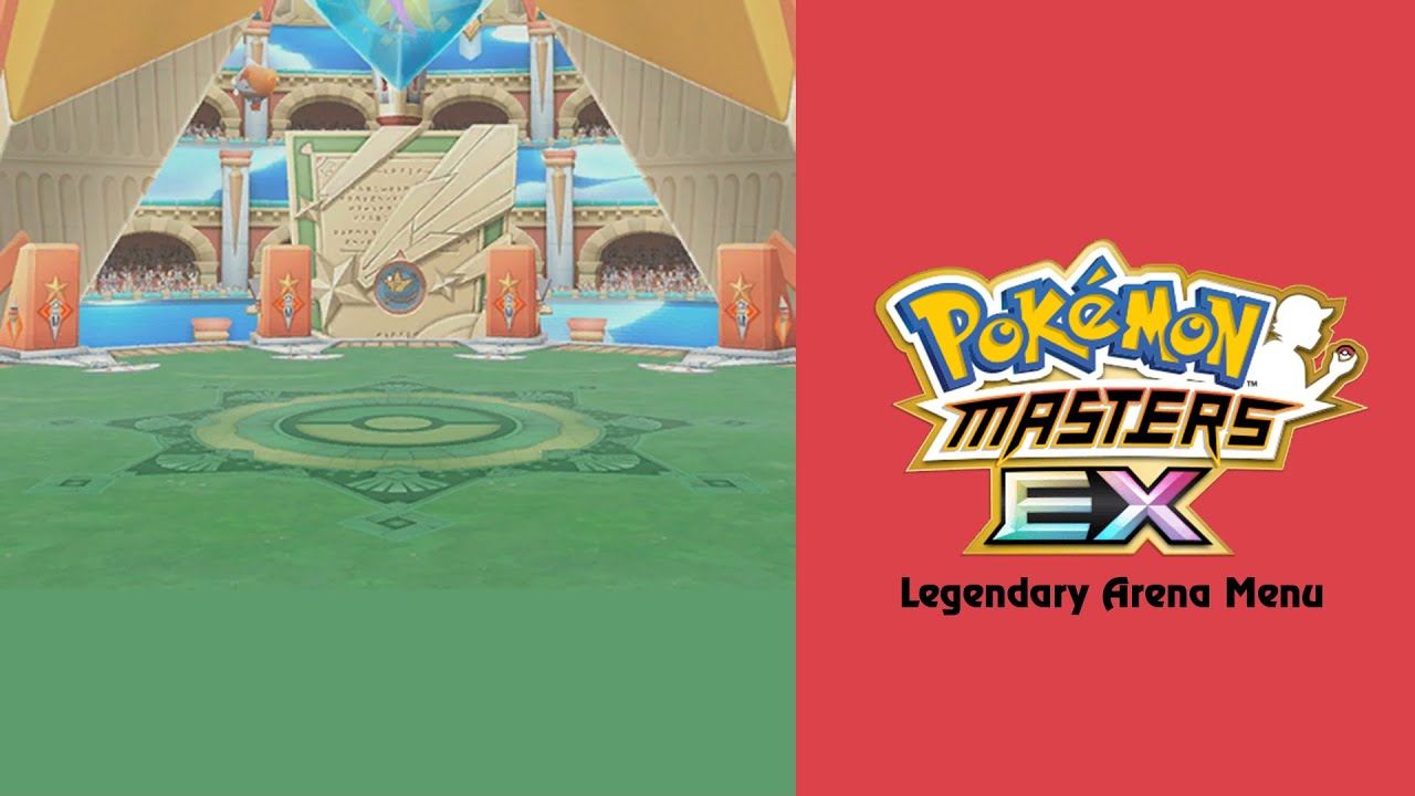 🎼 Legendary Arena Menu (Pokémon Masters EX) HQ 🎼