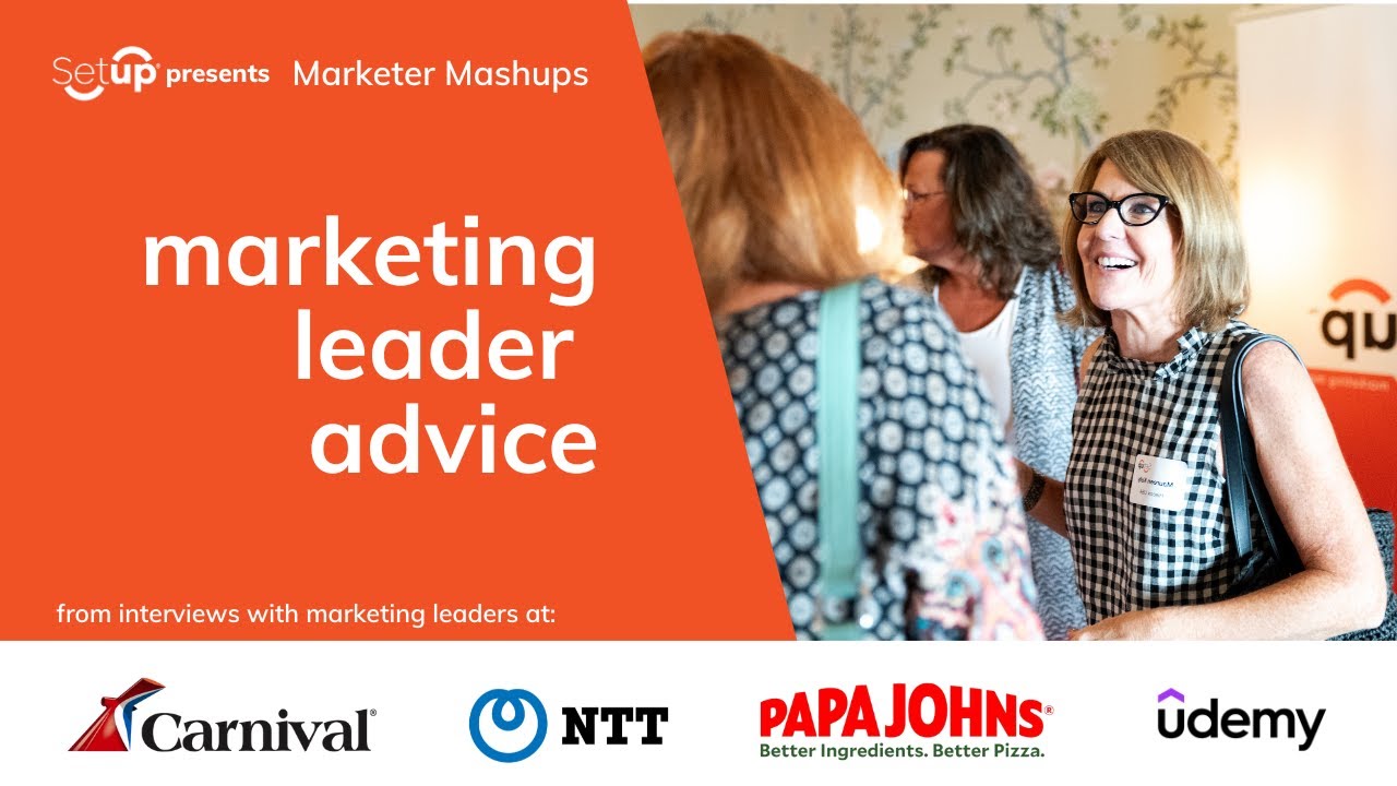 Marketer Mashups | What is your advice to other marketers?