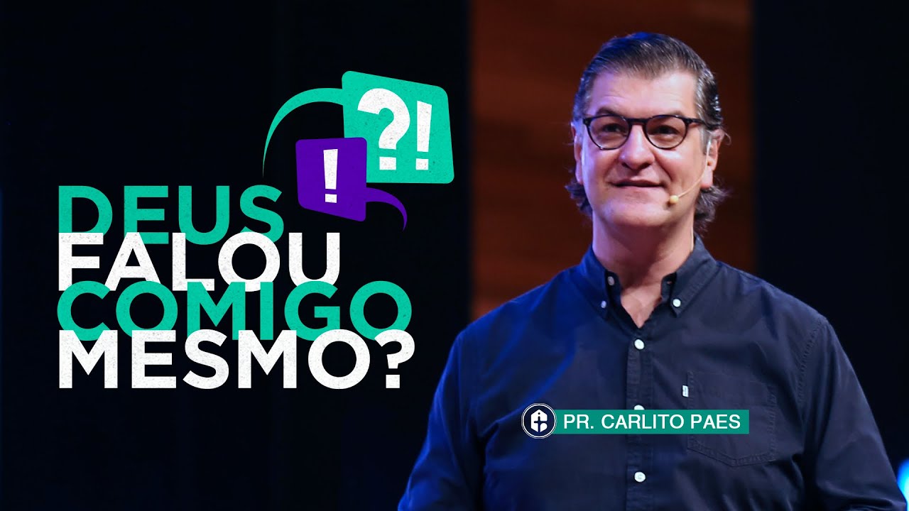 DOMINGO 18.10.2020 11:00 || DEUS FALOU COMIGO MESMO? - Pr. Carlito Paes