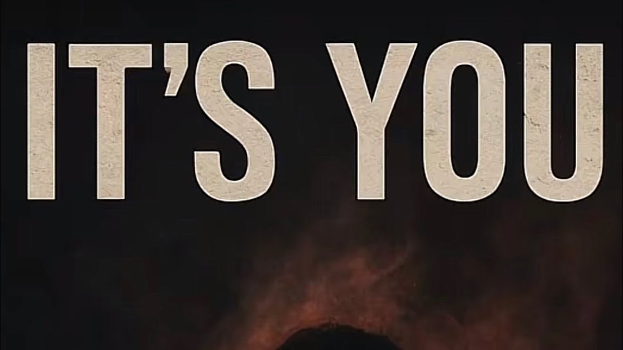 IT’S YOU