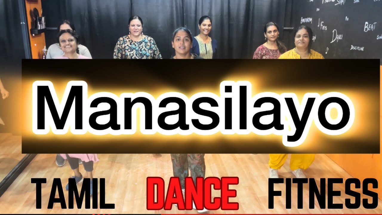 Manasilayo | Dance Fitness | Tamilsong | Anirudh ravichandar