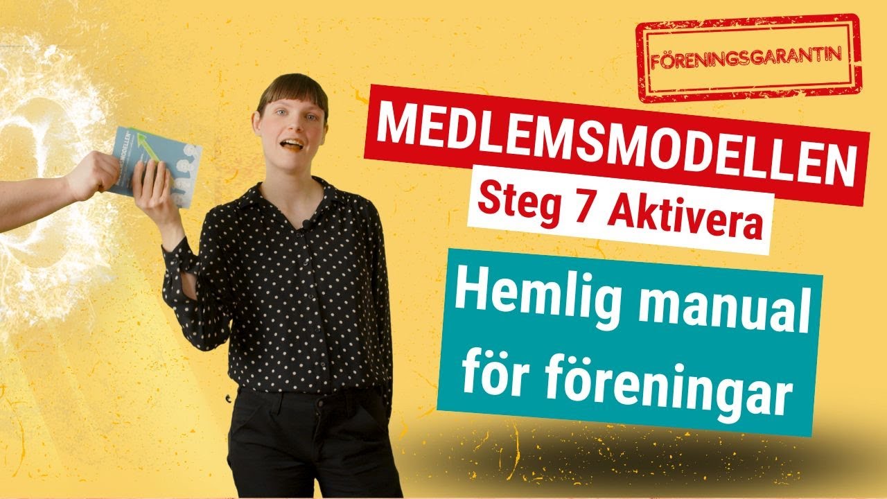 Styrelsepaketet - Övning 6. Medlemsmodellen steg 7 - Aktivera