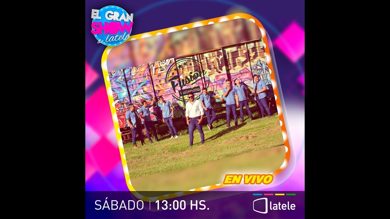 EL GRAN SHOW DE LATELE | FUSION VALLENATA | EN VIVO | 23-06-2018