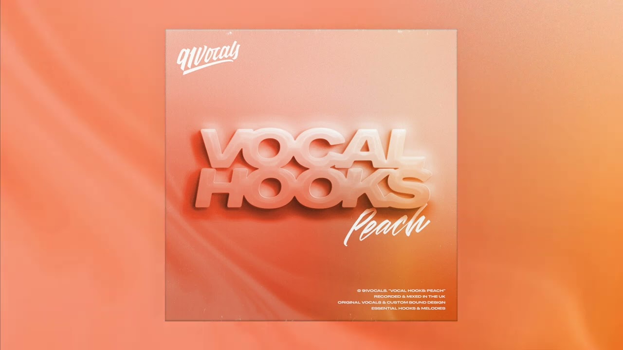 Vocal Hooks: Peach | Royalty Free Vocal Samples