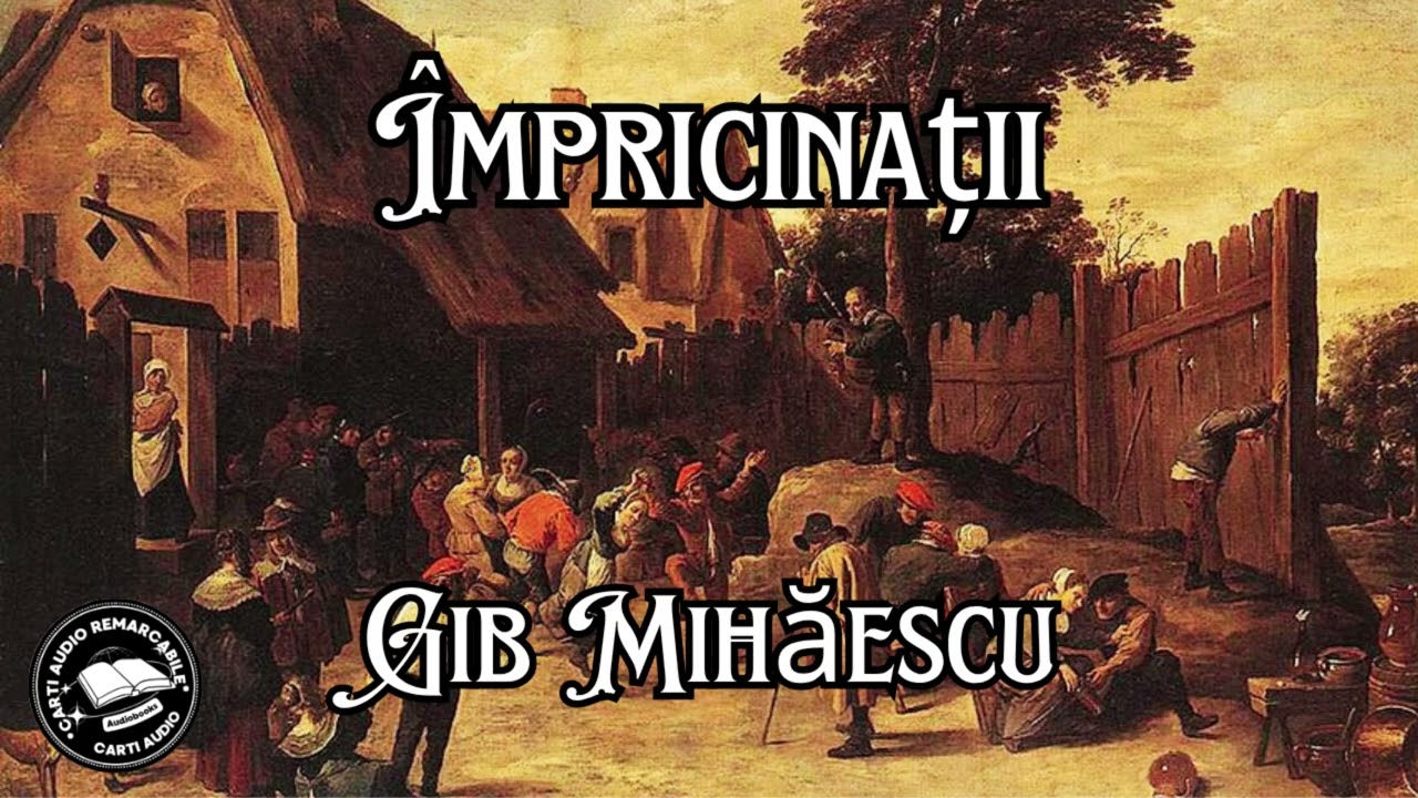 Împricinații de Gib Mihăescu | Povestire Clasică despre Onoare și Destin | Carti Audio Remarcabile🎧📚