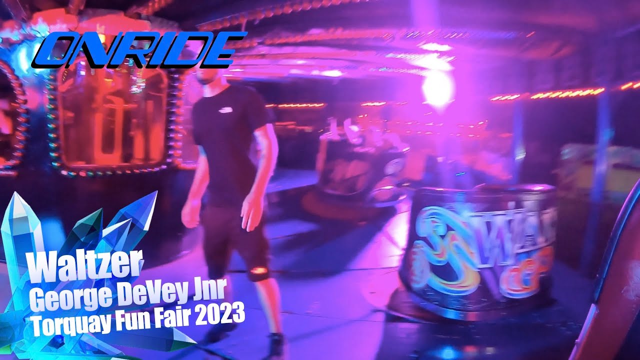 Waltzer - George DeVey Jnr (Onride) @ Torquay Fun Fair 2023