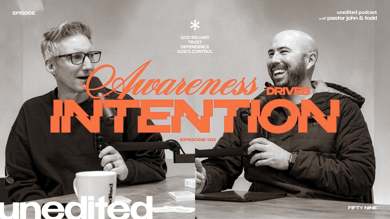 #59 Awareness Drives Intention