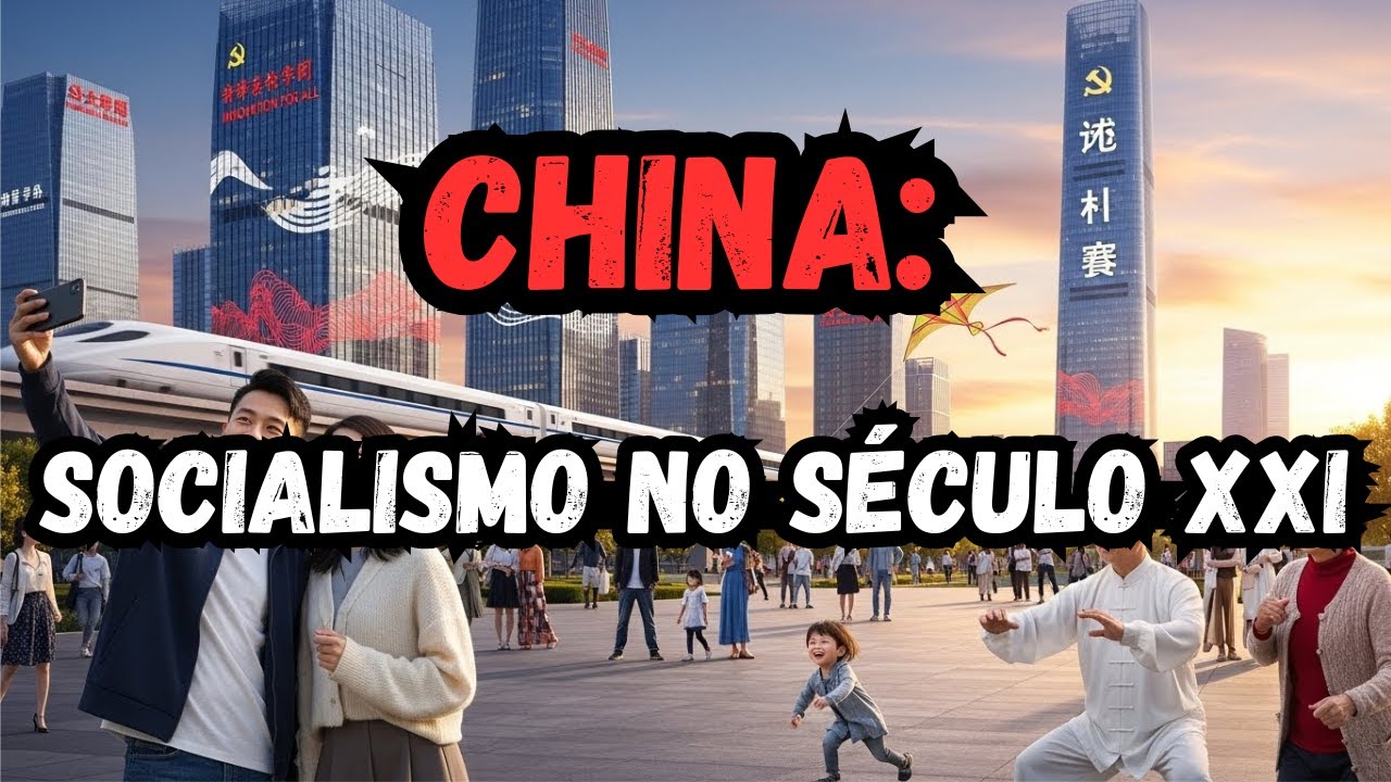 China e o Socialismo do Século XXI: Planejamento, Tecnologia e Poder Econômico.