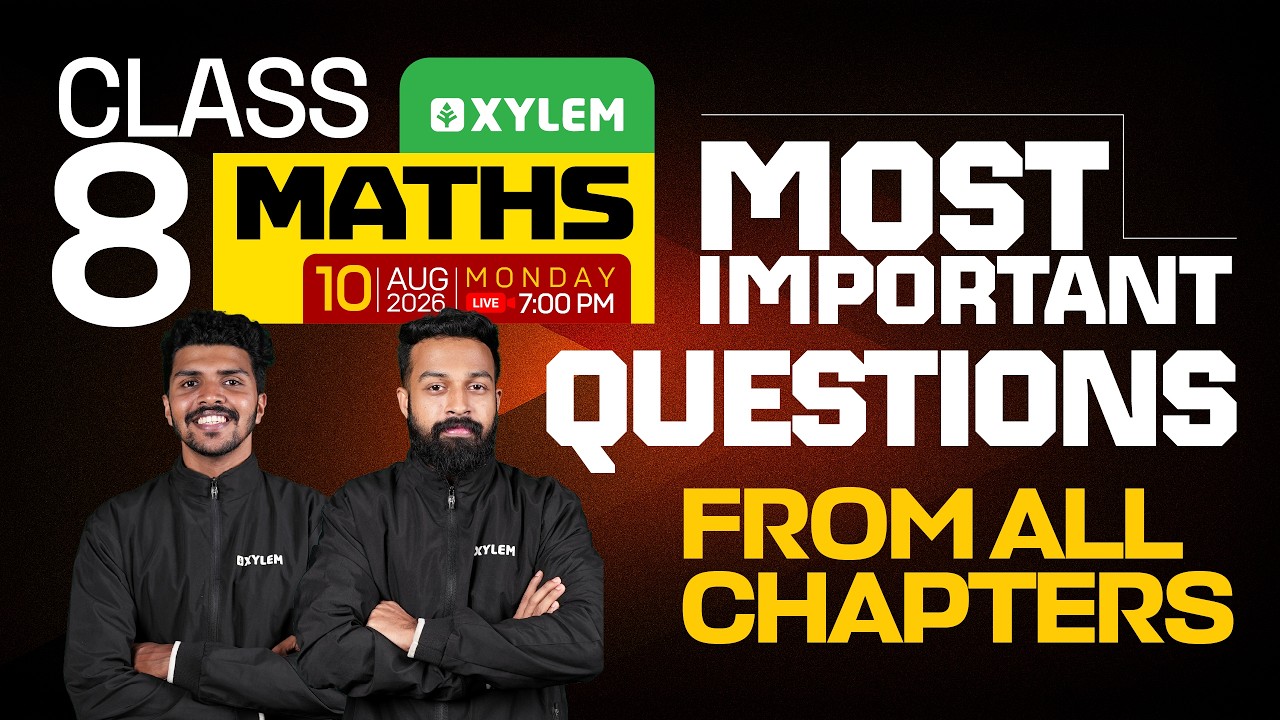 Class 8 Maths | Onam Exam 2026 - Most Important Questions From All Chapters | Xylem Class 8