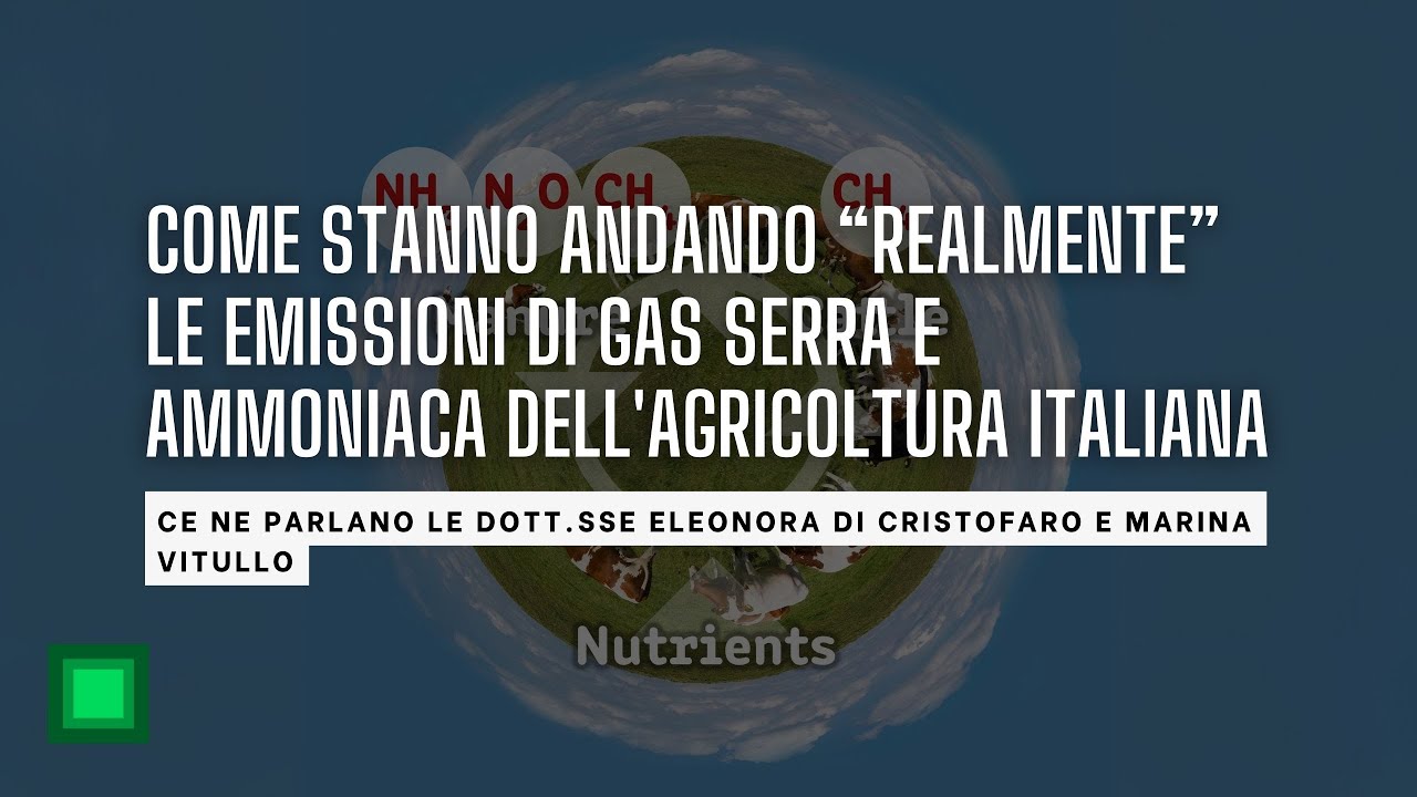 Come stanno andando “realmente” le emissioni di gas serra e ammoniaca dell'agricoltura italiana