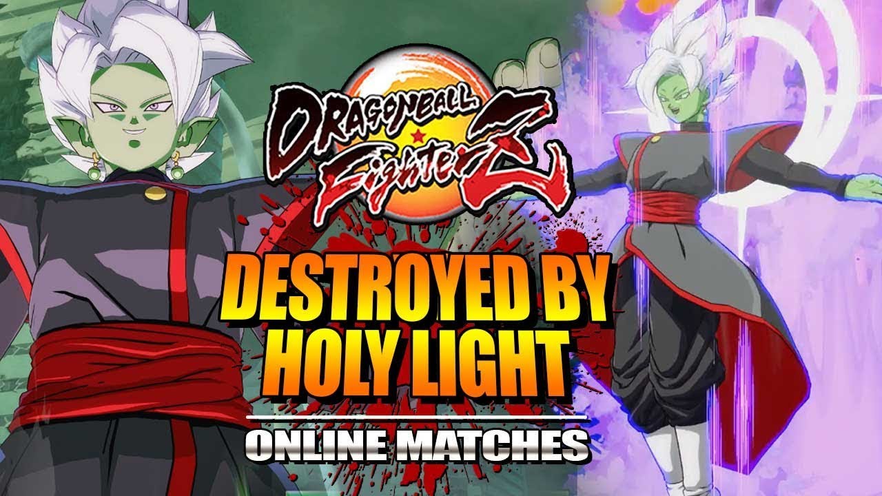 DESTROYED BY HOLY LIGHT : Week Of! Vegito/Zamasu - Dragon Ball FighterZ - Online Matches
