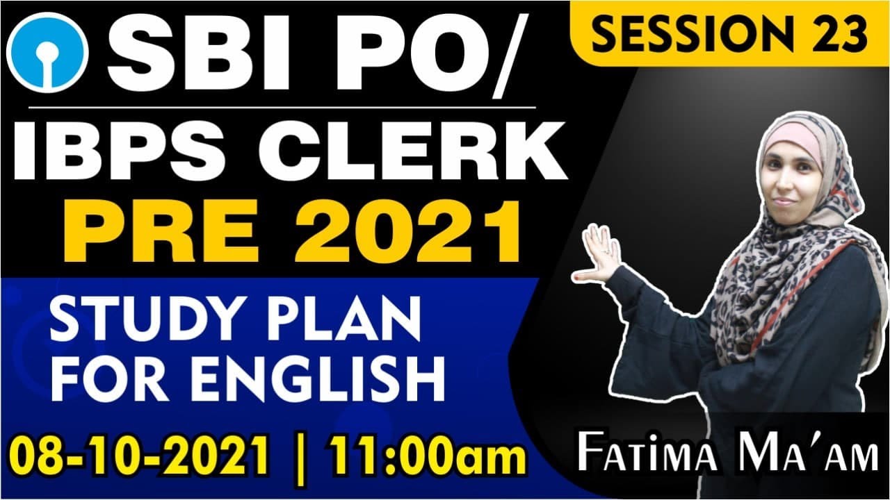 ENG Session 23 || SBI PO & IBPS Clerk PRE 2021 || Study Plan | Fatima Ma'am #SSA #SBI #BANKING #IBPS