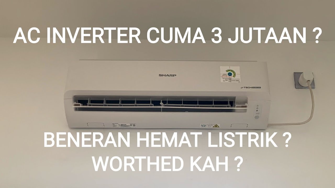 Review AC Sharp inverter 1 PK X10BEY | Sharp Air Conditioner