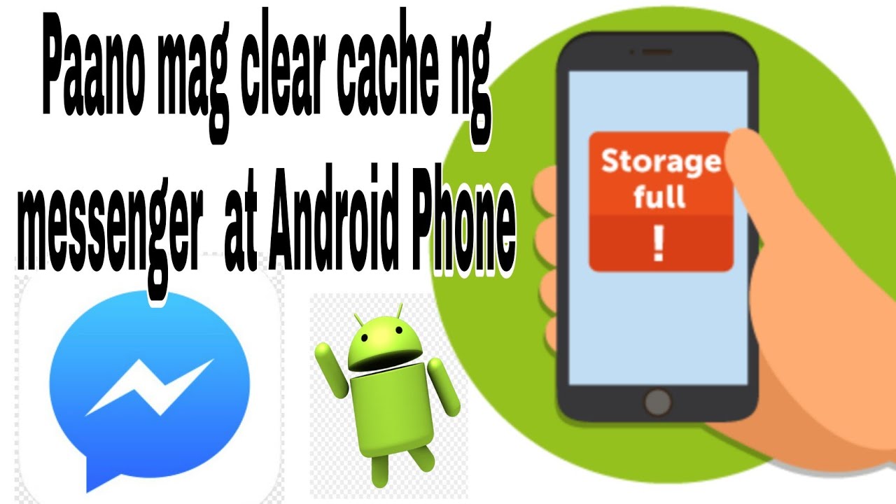 Clear cache on Android  / fb messenger clear cache...Phone Storage free space no app needed