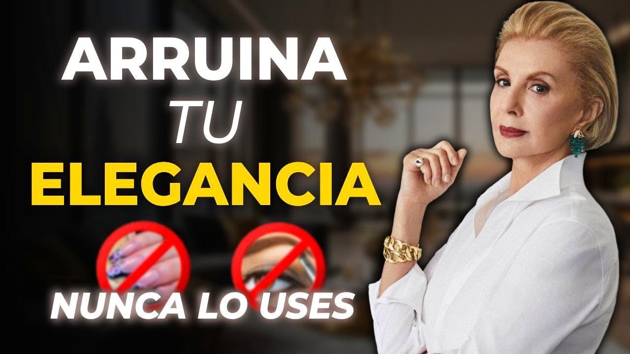 7 Cosas que una mujer Elegante NUNCA USA. ❌ NO COMETAS ESTOS ERRORES