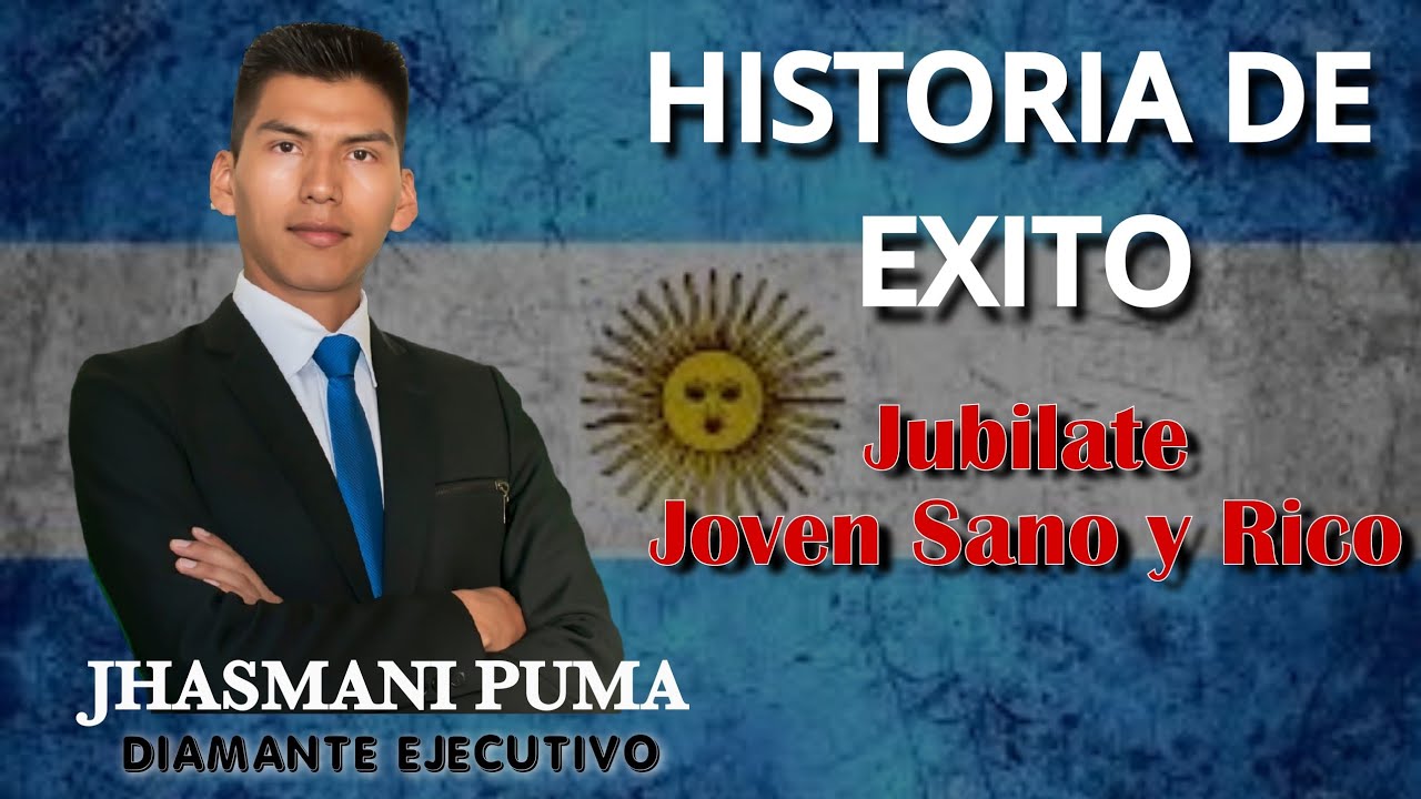 HISTORIA DE EXITO JHASMANI PUMA (ESD) Jubilate jóven rico y sanó.