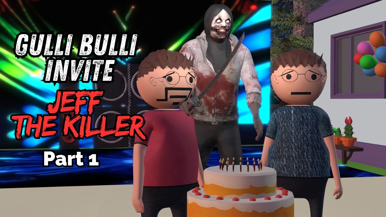 Gulli Bulli Invite Jeff The Killer Part 1 | Gulli Bulli Song | 3D Horror Video | Make Joke Horror