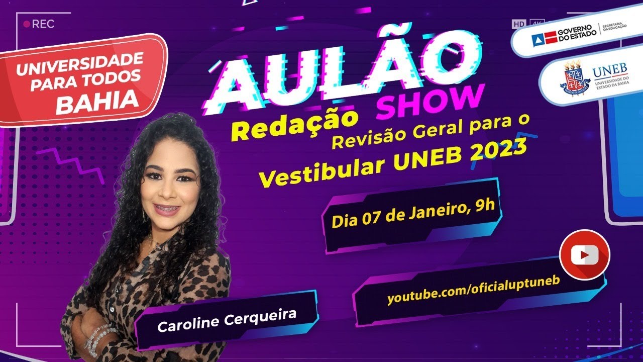 AULÃO SHOW DE REDAÇÃO - VESTIBULAR UNEB 2023