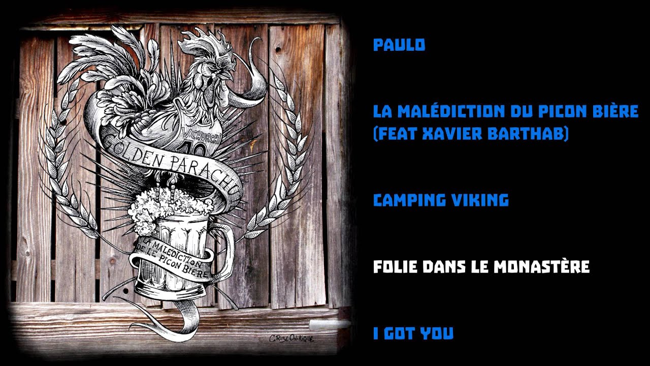 Golden Parachute - La Malédiction De Le Picon Bière (Full Album)