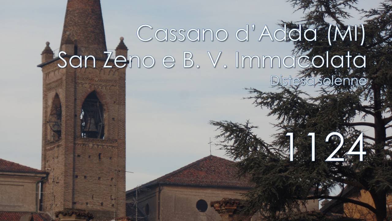 Le campane di Cassano d'Adda (MI) - Chiesa di S. Zeno - Distesa solenne